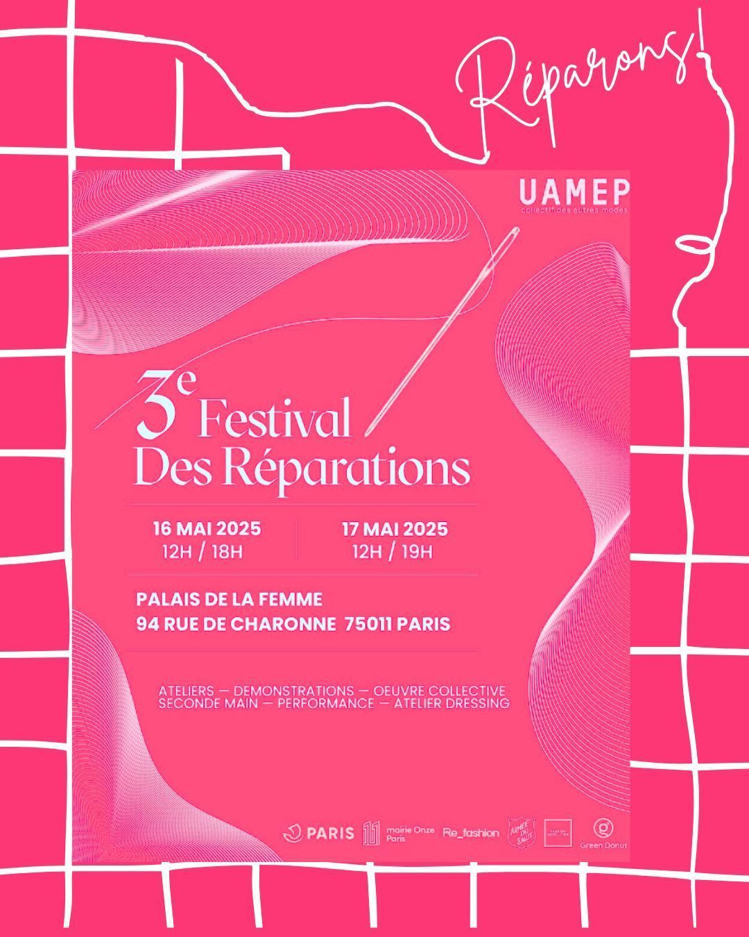 Le Festival des Réparation veut nous permettre de changer nos habitudes de consommation
Après l’Académie du Climat en octobre 2023, année de lancement du bonus réparation textile et après la Maison des Canaux en avril 2024, coorganisé avec Fashion Revolution France, l’UAMEP continue de faire bouger les modes de consommation.
L’événement est inclusif et est prévu pour impliquer tous les niveaux et tous les publics, en accueillant des collégien.nes, des lycéen.nes en couture, des habitants. es du 11ᵉ, des étudiant.es, des créatifs, des familles ,des résidentes du Palais de la Femme, des seniors, des passionnés.es.
Au programme près de 30 ateliers 15 démonstrations 2 expositions une friperie, des rencontres et tables rondes… L’accès aux ateliers se fait sur inscription et une participation libre pour soutenir l’association.
Suite à cet évènement et au soutien des citoyens, UAMEP fera un don au Palais de la Femme.
📍 Festival des Réparations
16 et 17 mai
Palais de la Femme -94 rue de Charonne P11
Lien d'inscription dans la bio
@collectif_uamep
@refashion
@ademe
@palaisdelafemme
hashtag#reparation hashtag#modedurable hashtag#sustainable hashtag#paris11 hashtag#friperie hashtag#teinturenaturelle hashtag#savoirfaire hashtag#textile hashtag#mode hashtag#palaisdelafemme hashtag#secondemain
hashtag#standwithukraine 💙💛